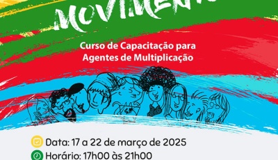 Curso de Ética e Movimento para Agentes de Multiplicação 