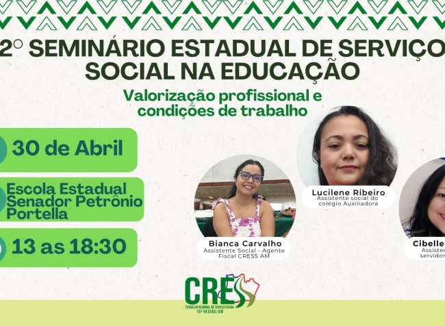 CRESS Amazonas realiza 2º Seminário Estadual de Serviço Social na Educação
